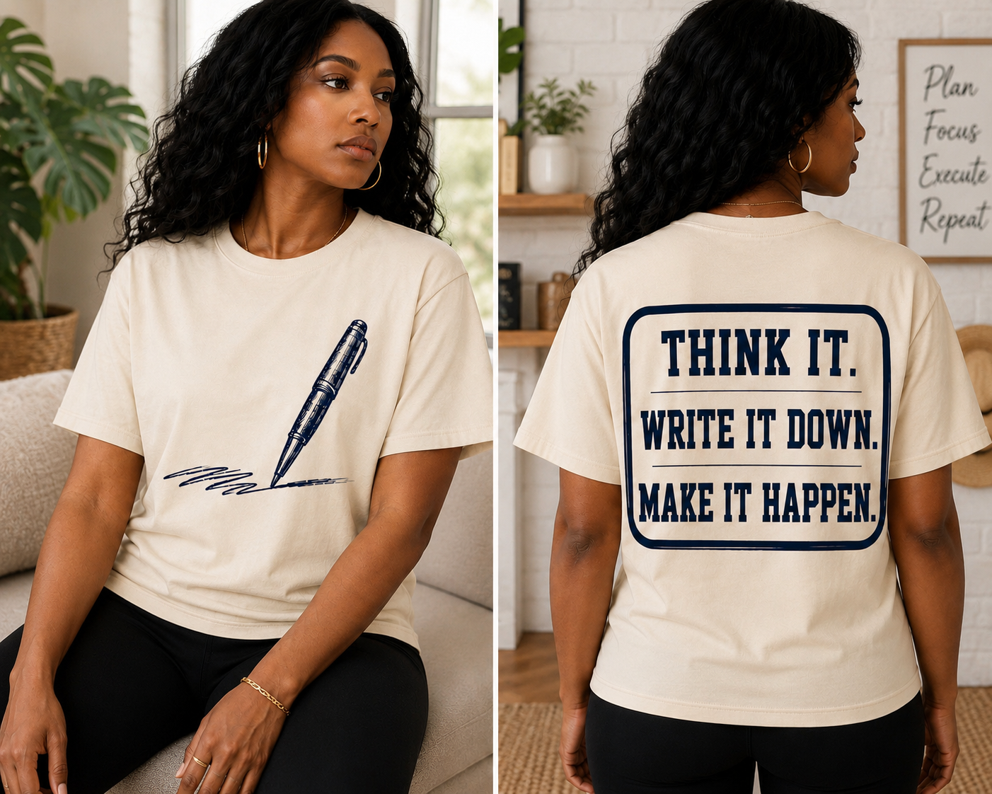 Think It. Write it Down.Make it Happen
