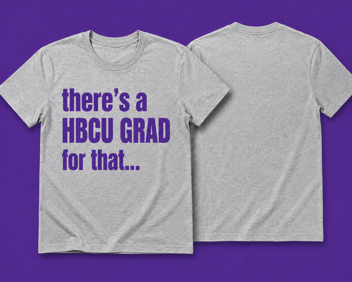 There’s an HBCU Grad For That.™