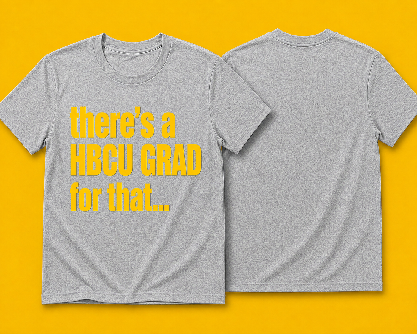 There’s an HBCU Grad For That.™