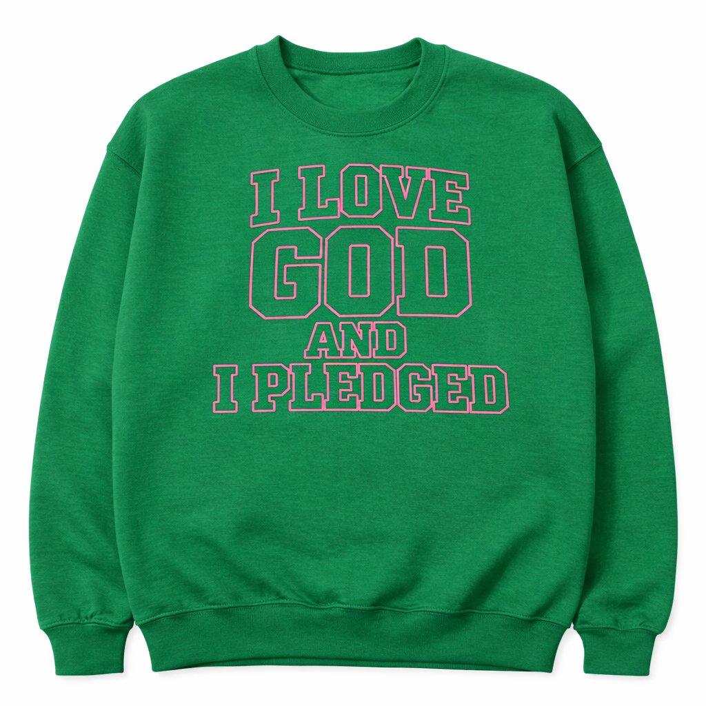 I Love God and I Pledged™