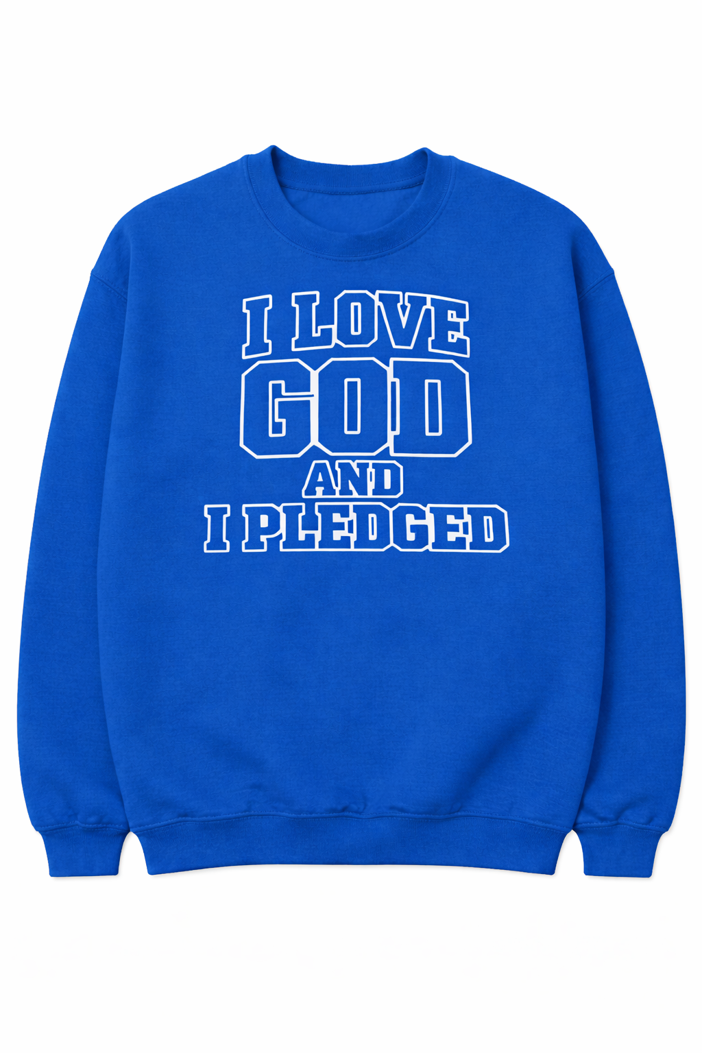I Love God and I Pledged™