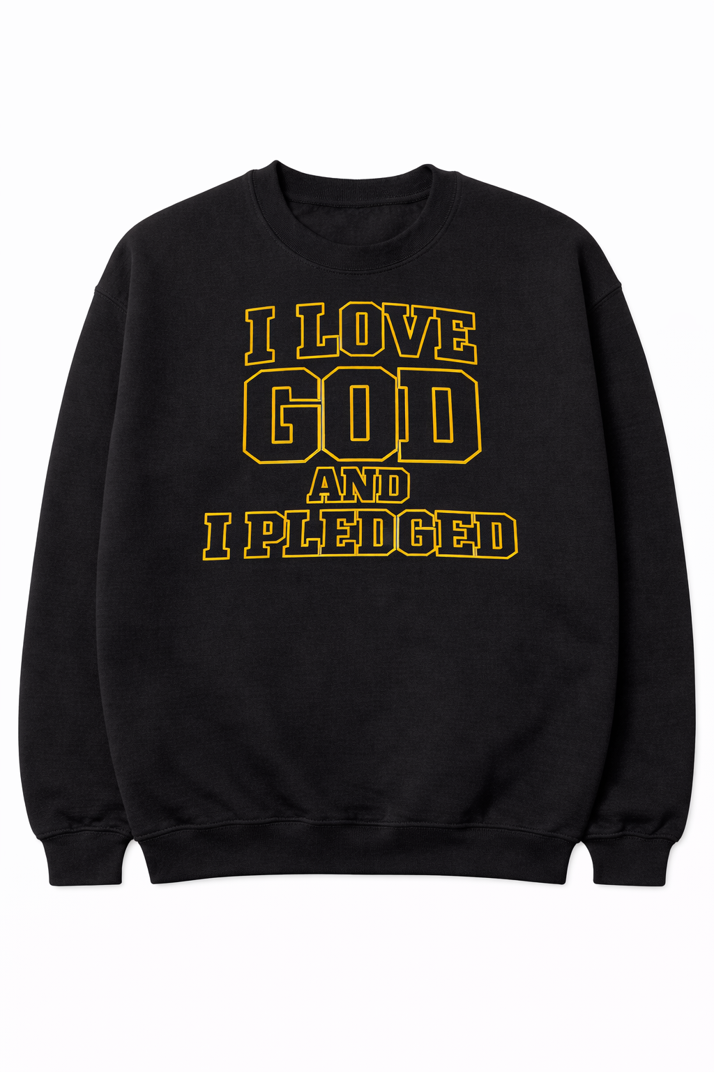 I Love God and I Pledged™